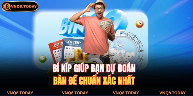 Bàn Đề Là Gì – Trải Nghiệm Phân Tích Số Hiện Đại Cùng VNQ8 4 Bí kíp giúp bạn dự đoán bàn đề chuẩn xác nhất