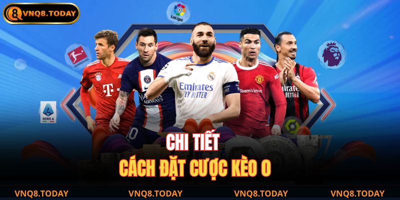 Kèo Hòa Đồng Banh – Hiểu Chuẩn Kinh Nghiệm Chơi Tại VNQ8 3 Chi tiết cách đặt cược kèo 0