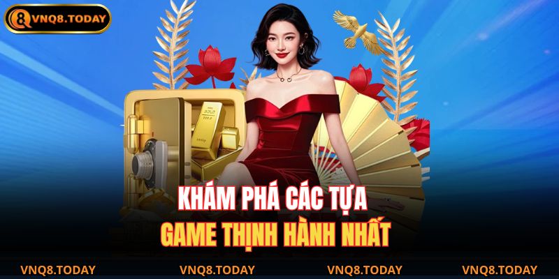 Trải Nghiệm Live Casino Vnq8 – Sòng Bài Trực Tuyến Đỉnh Cao 4 Khám phá các tựa game thịnh hành nhất