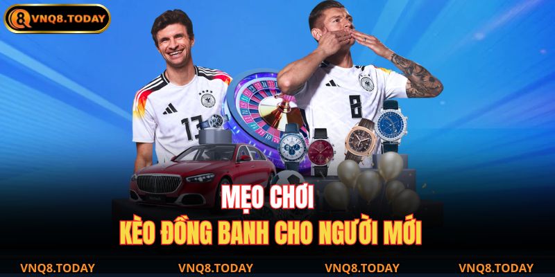 Kèo Hòa Đồng Banh – Hiểu Chuẩn Kinh Nghiệm Chơi Tại VNQ8 4 Mẹo chơi kèo đồng banh cho người mới